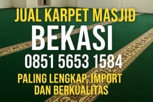 WA 081291029600 Jual Karpet Masjid Di Bekasi Toko Karpet Masjid Bekasi Distributor Karpet Masjid Di Bekasi Murah Gratis Ongkir Pasang Dan Bisa Bayar Setelah Pasang