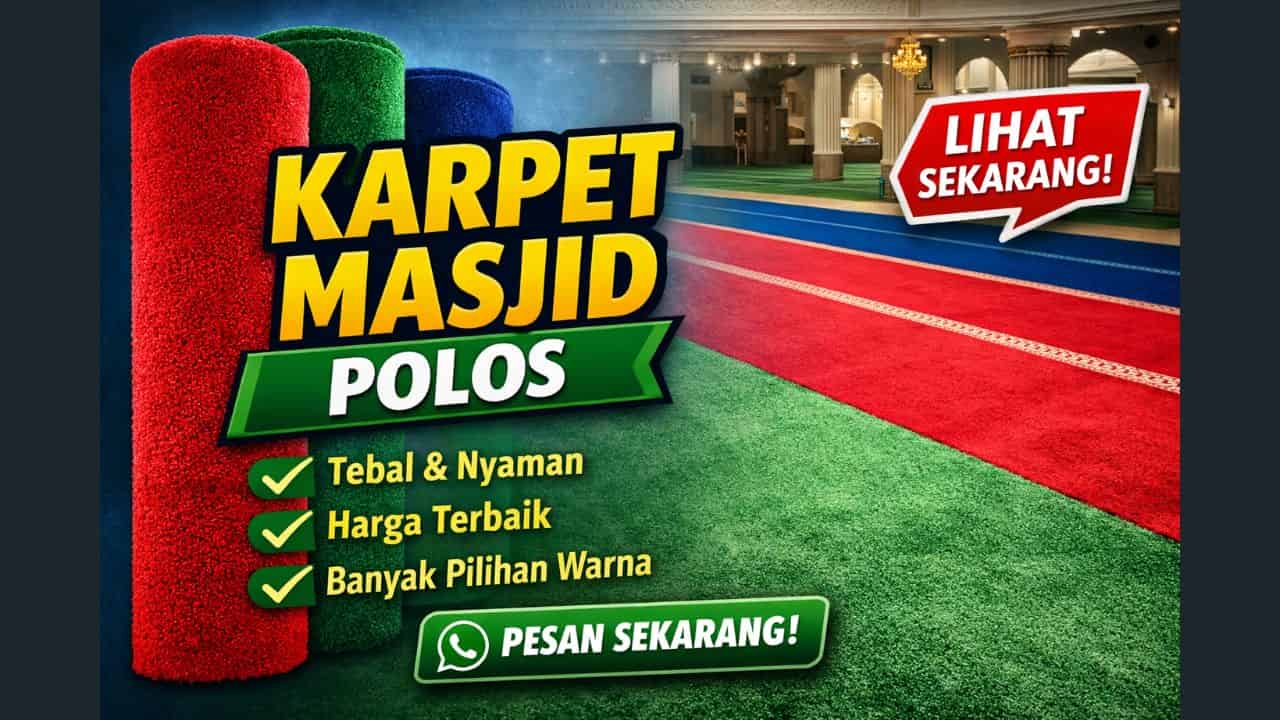 Karpet Masjid Polos Premium | Harga Terbaik & Tahan Lama 2026