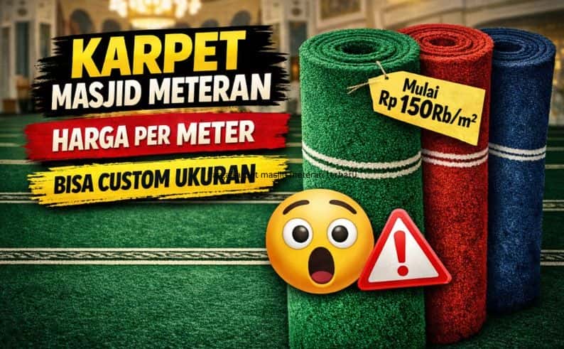 harga karpet masjid meteran terbaru harga karpet masjid meteran terbaru