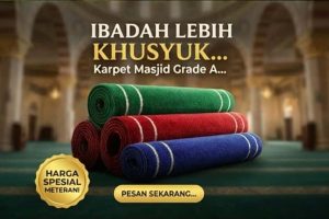 Supplier Karpet Masjid Royal Padisah Grade A Super Premium Kabupaten Ciamis
