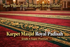 Distributor Karpet Masjid Royal Padisah di Kabupaten Ciamis